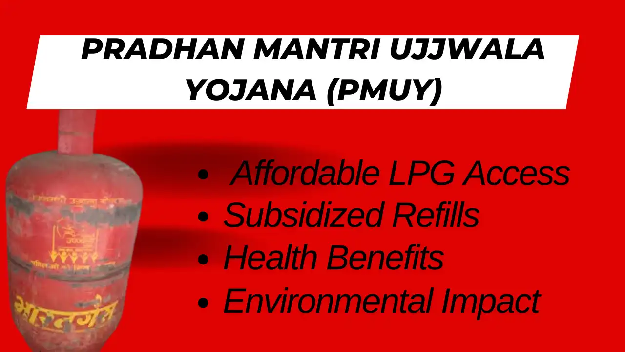 Pradhan Mantri Ujjwala Yojana (PMUY) Pradhan Mantri Ujjwala Yojana (PMUY). Scheme main points