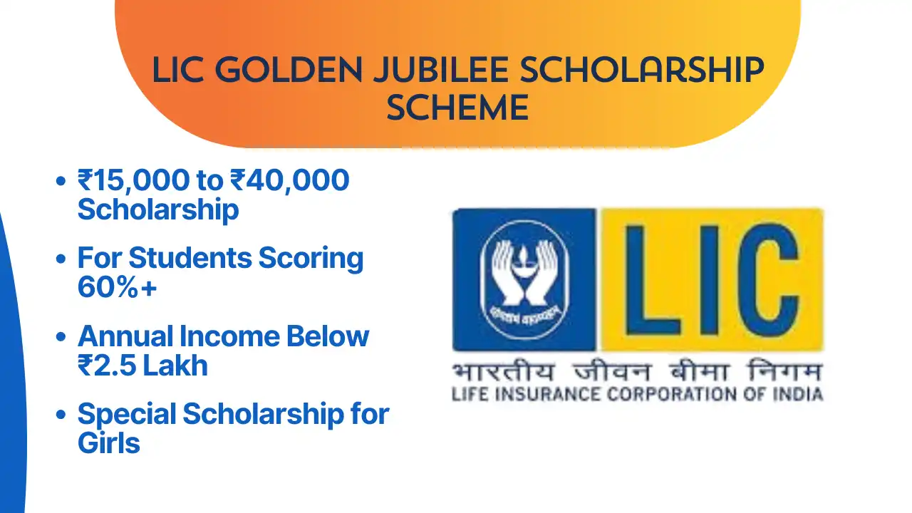 LIC Golden Jubilee Scholarship Scheme: Main points of the scheme