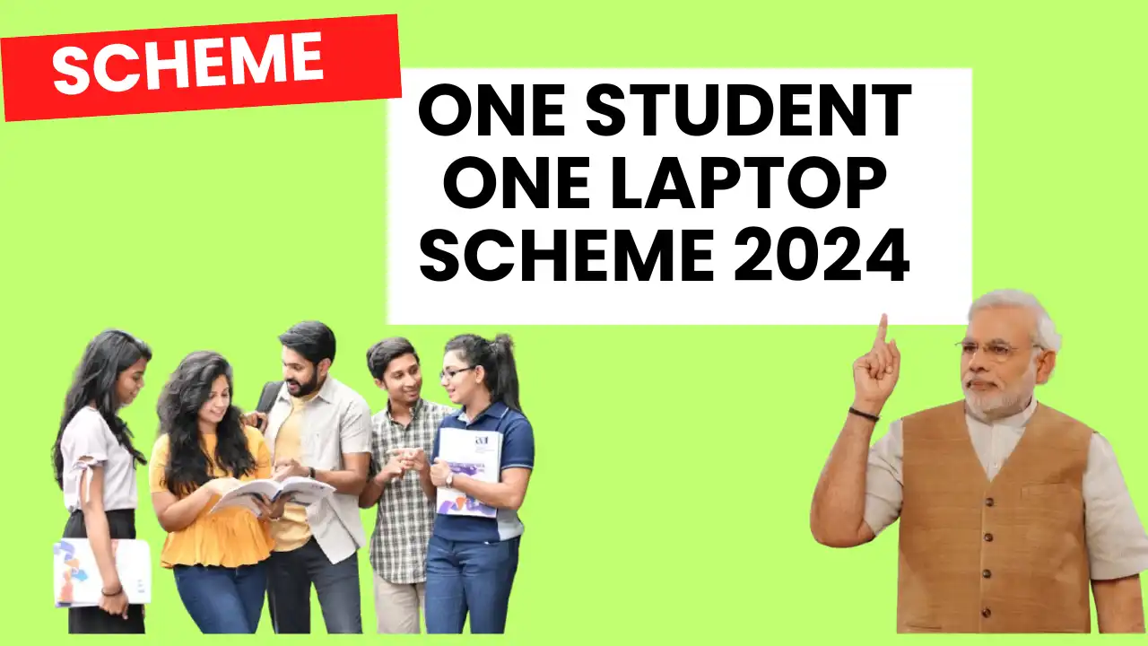 One Student One Laptop Scheme 2024: Eligibility, Documents Needed, and How to Apply Online